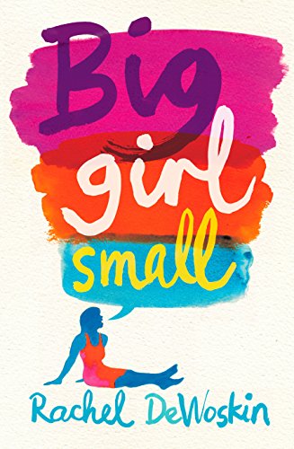 Big Girl Small (Paperback) - Rachel DeWoskin