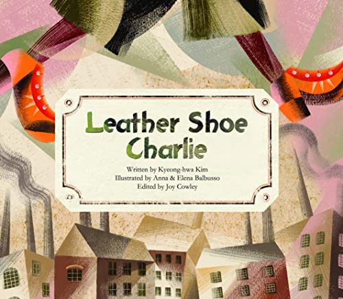 Beispielbild fr Leather Shoe Charlie zum Verkauf von Blackwell's