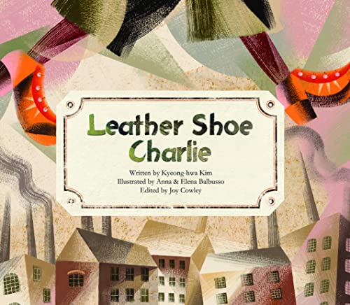 Imagen de archivo de Leather Shoe Charlie a la venta por Blackwell's