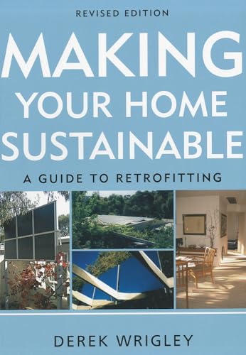 9781921844171: Making Your Home Sustainable: A Guide to Retrofitting