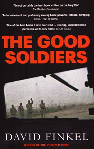 Imagen de archivo de The Good Soldiers a la venta por Books@Ruawai