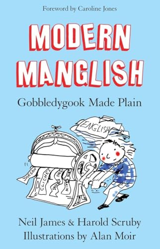Stock image for Modern Manglish: gobbledygook made plain for sale by My Dead Aunt's Books