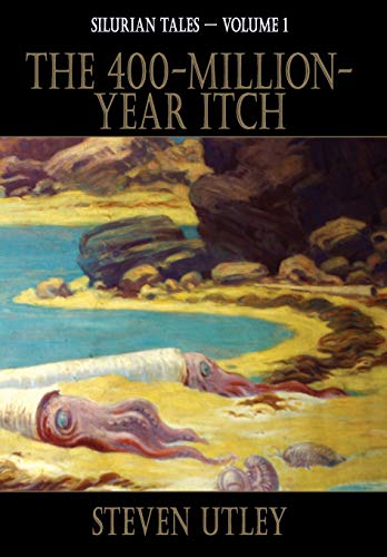 The 400-Million-Year-Itch (9781921857164) by Utley, Steven