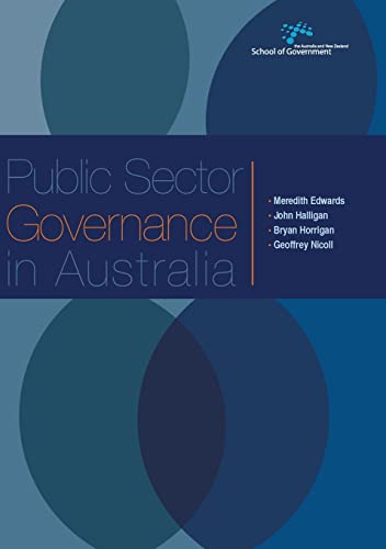 Stock image for Public Sector Governance in Australia (Australia and New Zealand School of Government (Anzsog) for sale by GF Books, Inc.