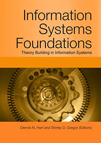 Stock image for Information Systems Foundations: Theory Building in Information Systems for sale by GreatBookPrices