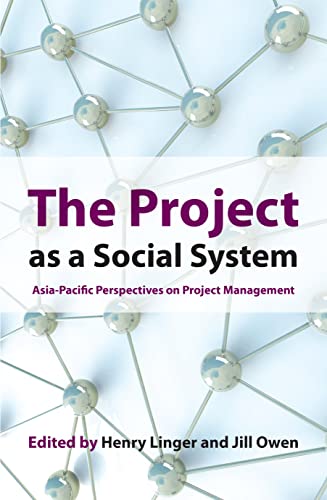 Beispielbild fr The Project as a Social System: Asia-Pacific Perspectives on Project Management zum Verkauf von HPB-Red