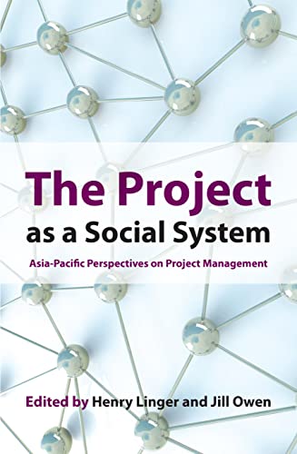 Stock image for The Project as a Social System: Asia-Pacific Perspectives on Project Management for sale by HPB-Red
