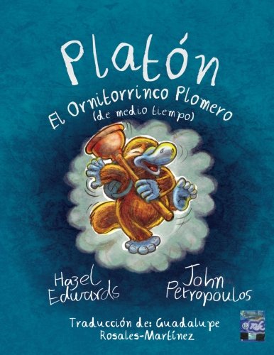 Beispielbild fr Plat N El Ornitorrinco Plomero (de Medio Tiempo) zum Verkauf von GreatBookPrices