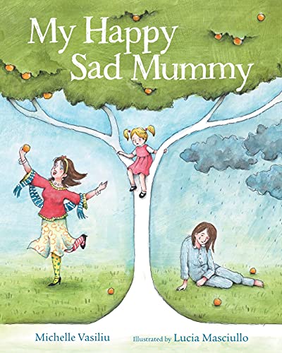 Stock image for My Happy Sad Mummy for sale by PBShop.store US