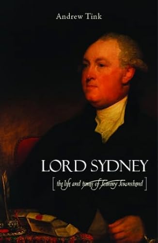 9781921875434: Lord Sydney: The Life and Times of Tommy Townshend