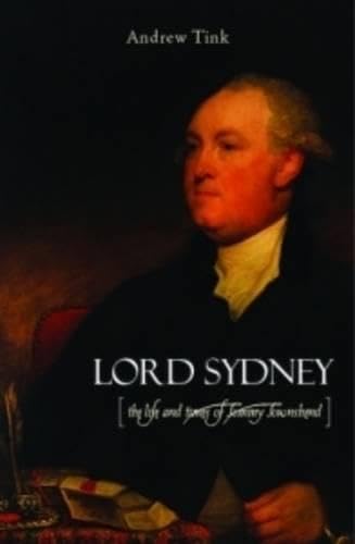 Stock image for Lord Sydney: The Life and Times of Tommy Townshend for sale by WorldofBooks