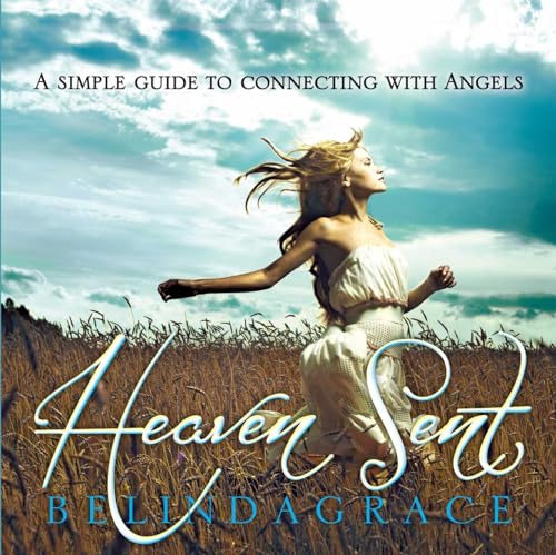 Imagen de archivo de Heaven Sent: A Simple Guide to Connecting With Angels a la venta por Revaluation Books