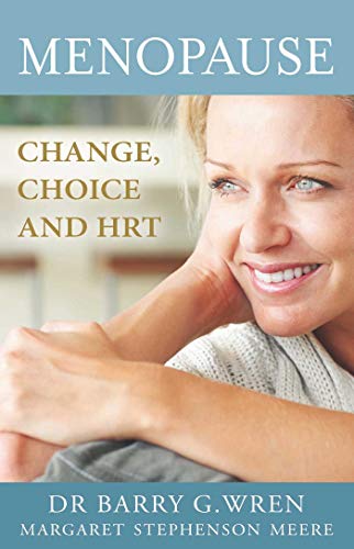 Beispielbild fr Menopause : Change, Choice and Hormone Replacement Therapy zum Verkauf von Better World Books: West