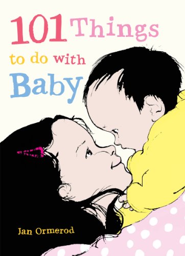 9781921894114: 101 Things to Do with Baby: Little Hare Books