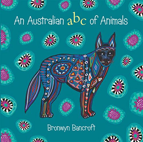 Imagen de archivo de An Australian ABC of Animals a la venta por Once Upon A Time Books
