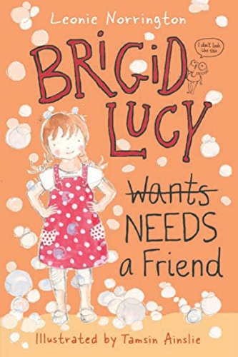 

Brigid Lucy Needs a Friend