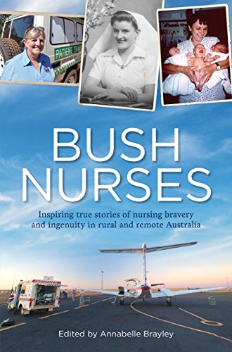 Imagen de archivo de Bush Nurses a la venta por Goldstone Books