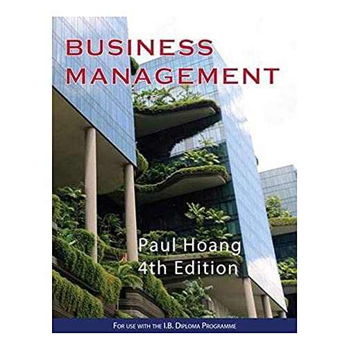 Imagen de archivo de Business Management 4th Edition Paul Hoang IBID Press a la venta por Phatpocket Limited