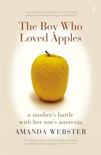 Beispielbild fr Boy Who Loved Apples, The: A Mother's Battle with Her Son's Anorexia zum Verkauf von WorldofBooks