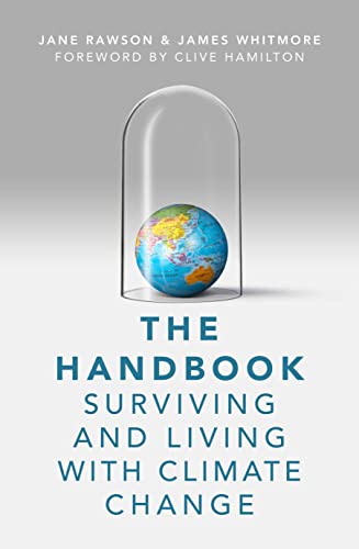 9781921924934: The Handbook: Surviving and Living with Climate Change