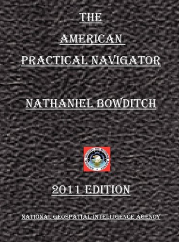 9781921936746: The American Practical Navigator