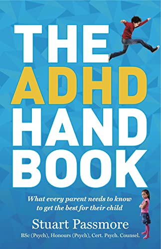 Beispielbild fr The ADHD Handbook: What every parent needs to know to get the best for their child zum Verkauf von Big River Books