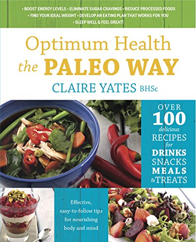 Beispielbild fr Optimum Health Paleo Way zum Verkauf von WorldofBooks