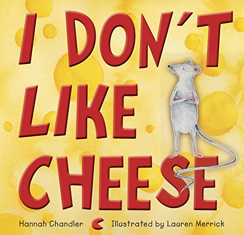 Stock image for I Don't Like Cheese: 0 for sale by WorldofBooks
