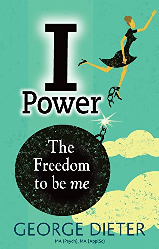 Beispielbild fr I-Power : The Freedom to Be Me zum Verkauf von Better World Books