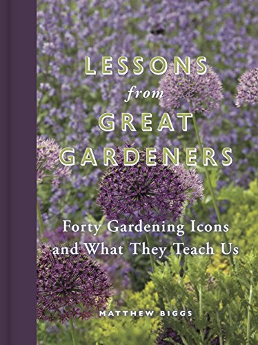 Stock image for Lessons from Great Gardeners for sale by Reuseabook