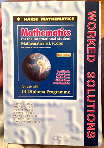 9781921972126: MATHEMATICS FOR THE INTERNATIONAL STUDENT: MATHEMATICS HL (CORE), 3RD / WORKED SOLUTIONS