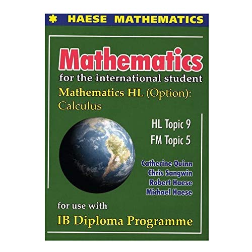 Imagen de archivo de MATHEMATICS FOR THE INTERNATIONAL STUDENT: MATHEMATICS HL (OPTION): CALCULUS (INCLUDES CD) a la venta por Better World Books