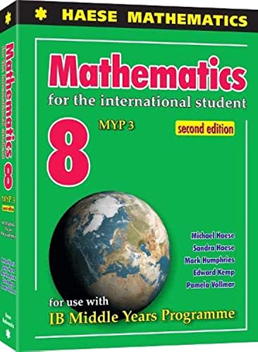 Stock image for Mathematics for the International Student 8 (MYP 3) 2nd edition for sale by AwesomeBooks