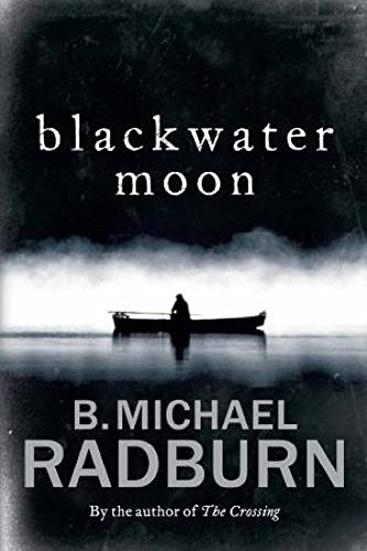 Stock image for Blackwater Moon for sale by WorldofBooks