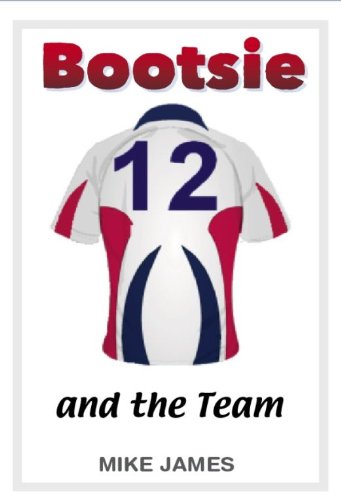 Stock image for Bootsie - And the Team (Book Seven) for sale by WorldofBooks