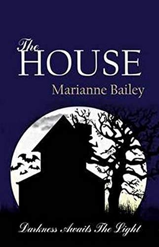 9781922036377: The House: Darkness Awaits the Light