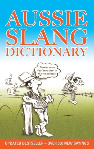 Stock image for Aussie Slang Dictionary for sale by Wonder Book
