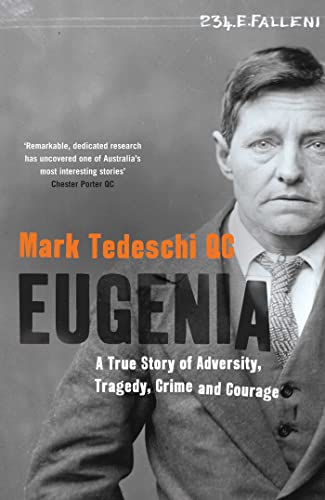 Stock image for Eugenia: A True Story of Adversity, Tragedy, Crime and Courage for sale by ThriftBooks-Atlanta