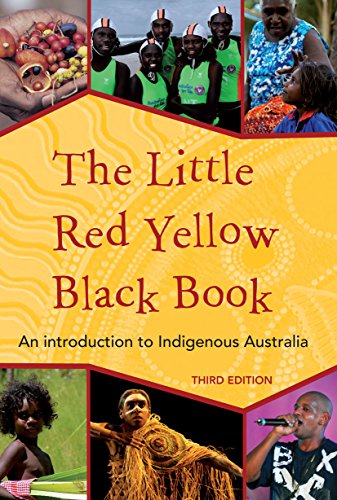 Beispielbild fr The Little Red Yellow Black Book: An Introduction to Indigenous Australia zum Verkauf von Jenson Books Inc