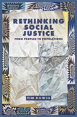 Beispielbild fr Rethinking Social Justice : From peoples to populations zum Verkauf von Buchpark