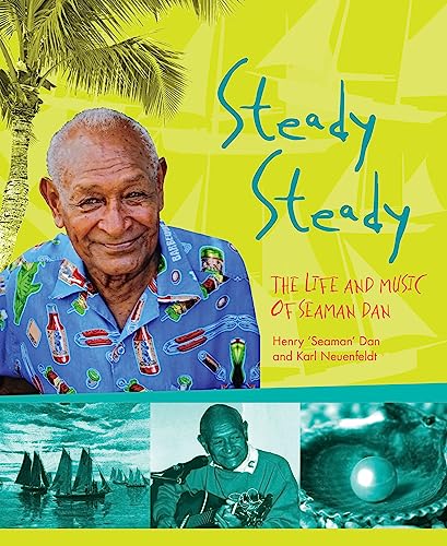 9781922059208: Steady Steady: The Life and music of Seaman Dan