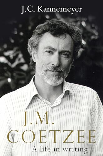 9781922070081: J.M. Coetzee: a life in writing