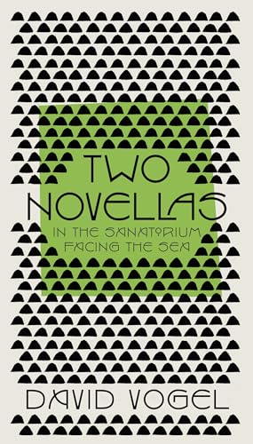 9781922070494: Two Novellas: In the Sanatorium and Facing the Sea