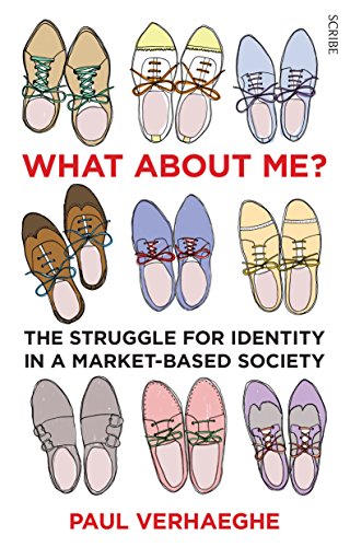 Imagen de archivo de What about Me? : The Struggle for Identity in a Market-Based Society a la venta por Better World Books: West