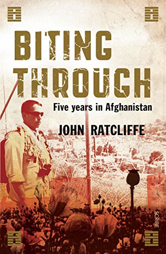 9781922070999: Biting Through: Five Years in Afghanistan