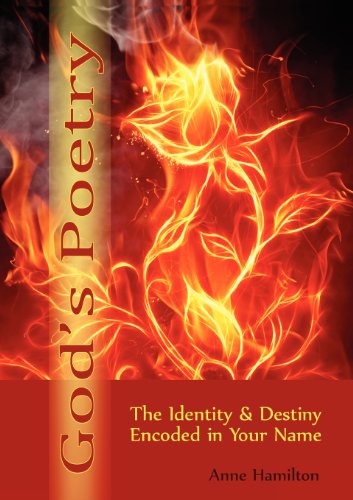 God's Poetry: The Identity and Destiny Encoded in Your Name (9781922074522) by Hamilton, Anne