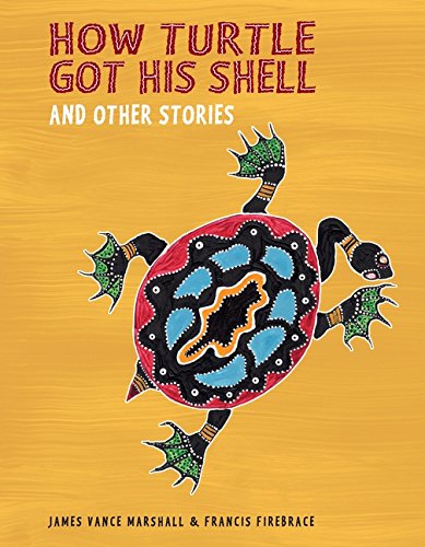 Beispielbild fr How Turtle Got His Shell and Other Stories zum Verkauf von ThriftBooks-Dallas