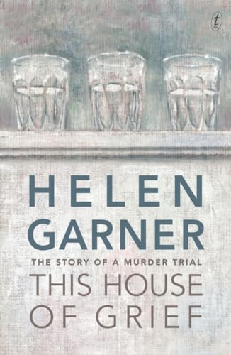 Beispielbild fr This House of Grief : The Story of a Murder Trial zum Verkauf von Better World Books