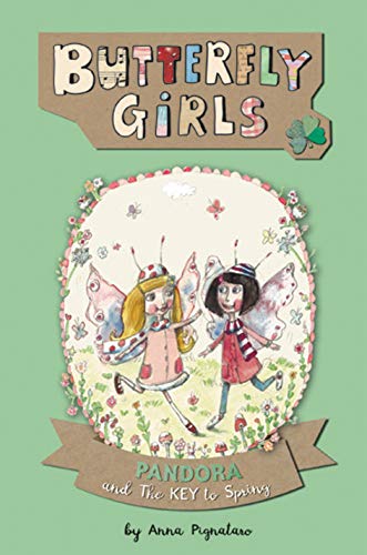 Beispielbild fr Butterfly Girls, Book 1: Pandora and the Key to Spring zum Verkauf von WorldofBooks