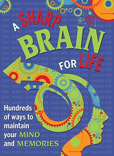 Beispielbild fr A Sharp Brain for Life: Hundreds of ways to maintain your mind and memories zum Verkauf von WorldofBooks
